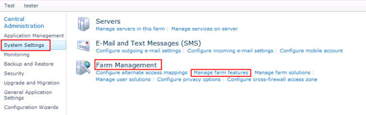 Figure 12 - Manage farm features using SharePoint Central Administration
